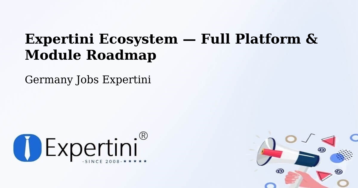 Expertini Ecosystem — Full Platform & Module Roadmap – Moringen